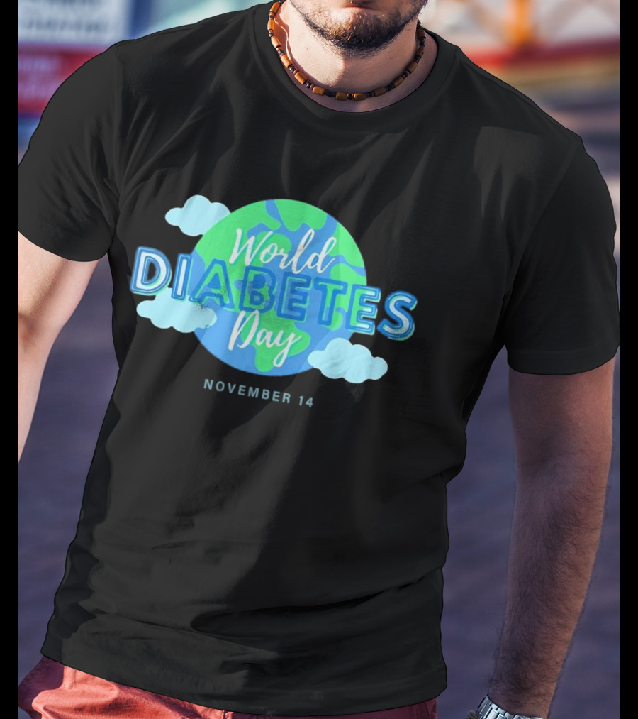 World Diabetes Day November 14 Earth And Clouds T-Shirt