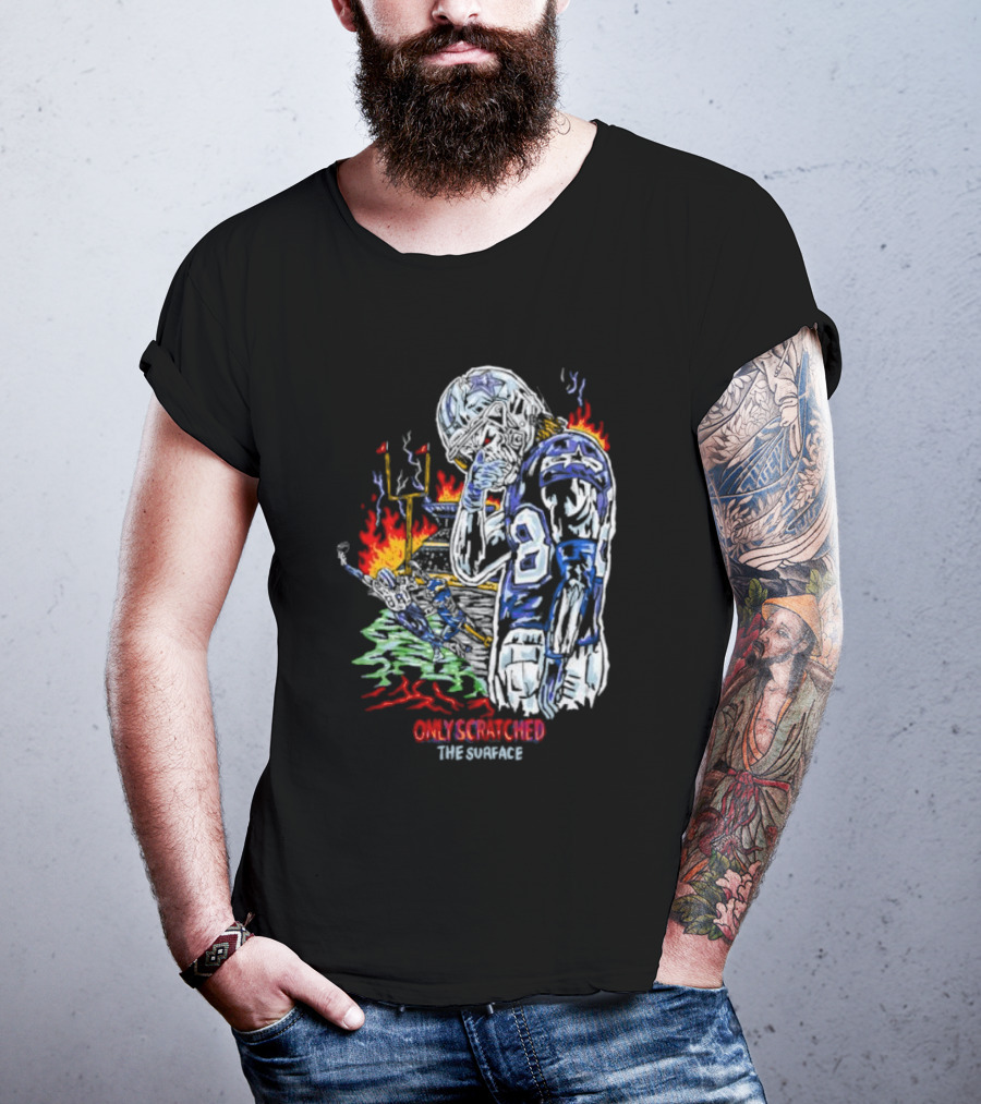 Skeleton Football Player Dallas Cowboys Only Scratched The Surface Flame Background T-Shirt