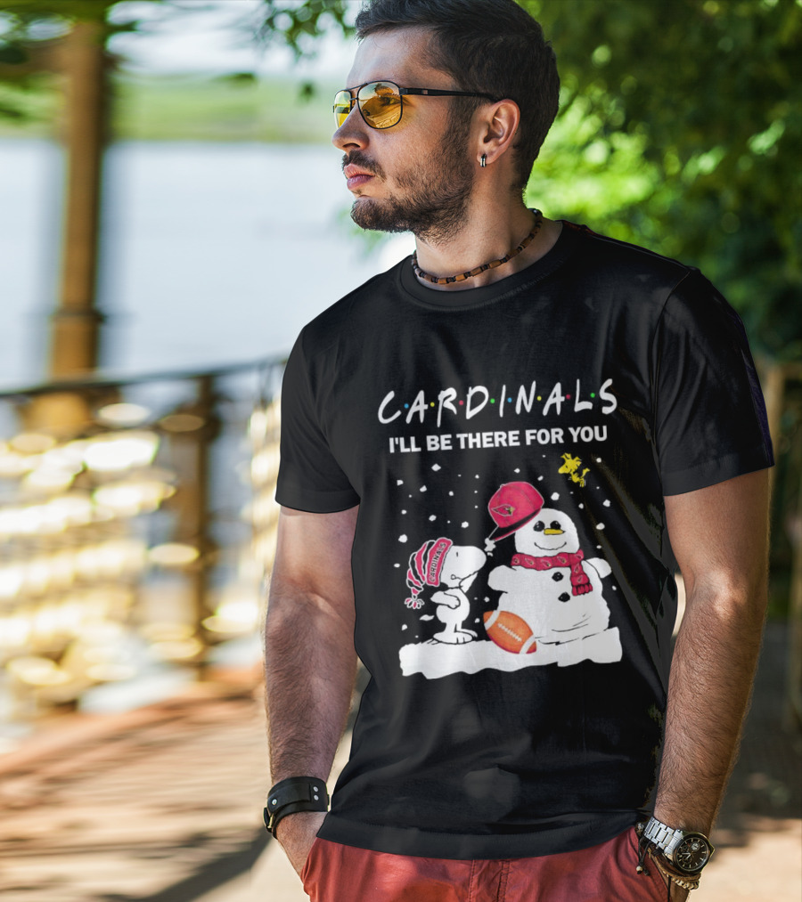 Cardinals I'll Be There For You Snoopy And Snowman Christmas T-Shirt