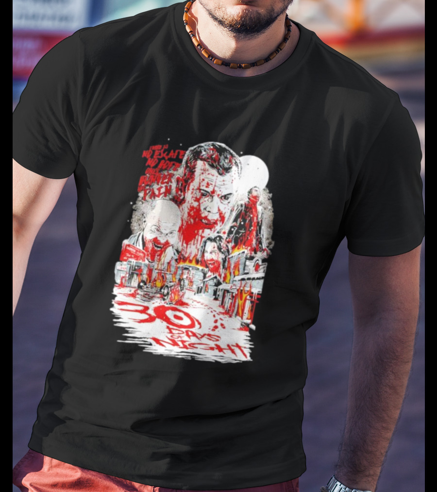 30 Days Of Night No Escape No Hope Only Hunger And Pain T-Shirt