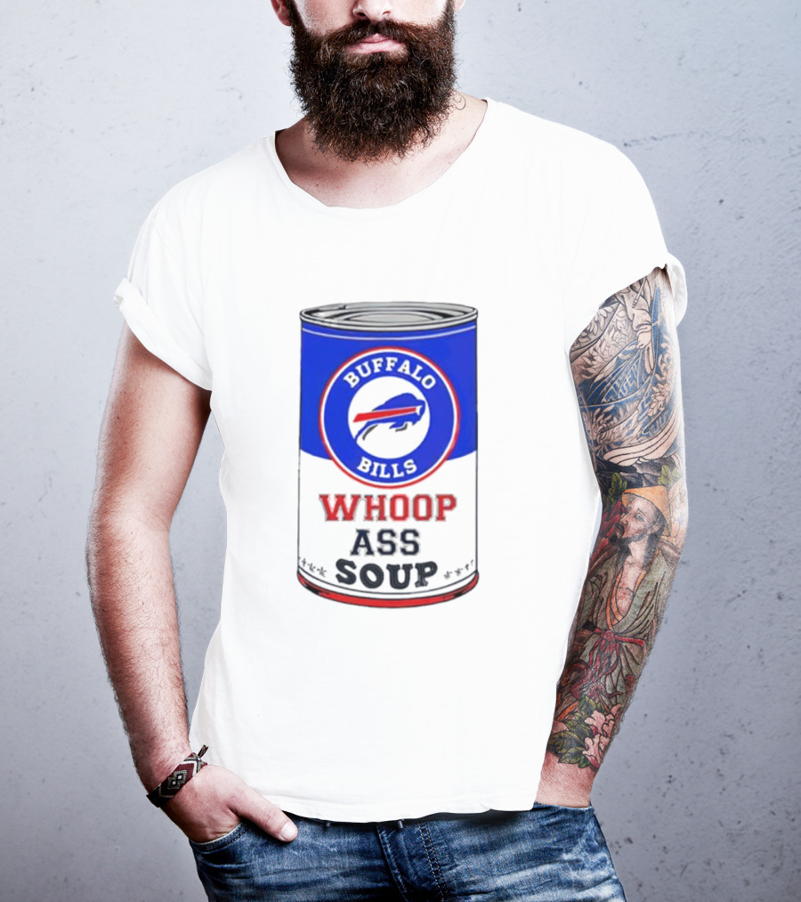 Buffalo Bills Whoop Ass Soup T-Shirt