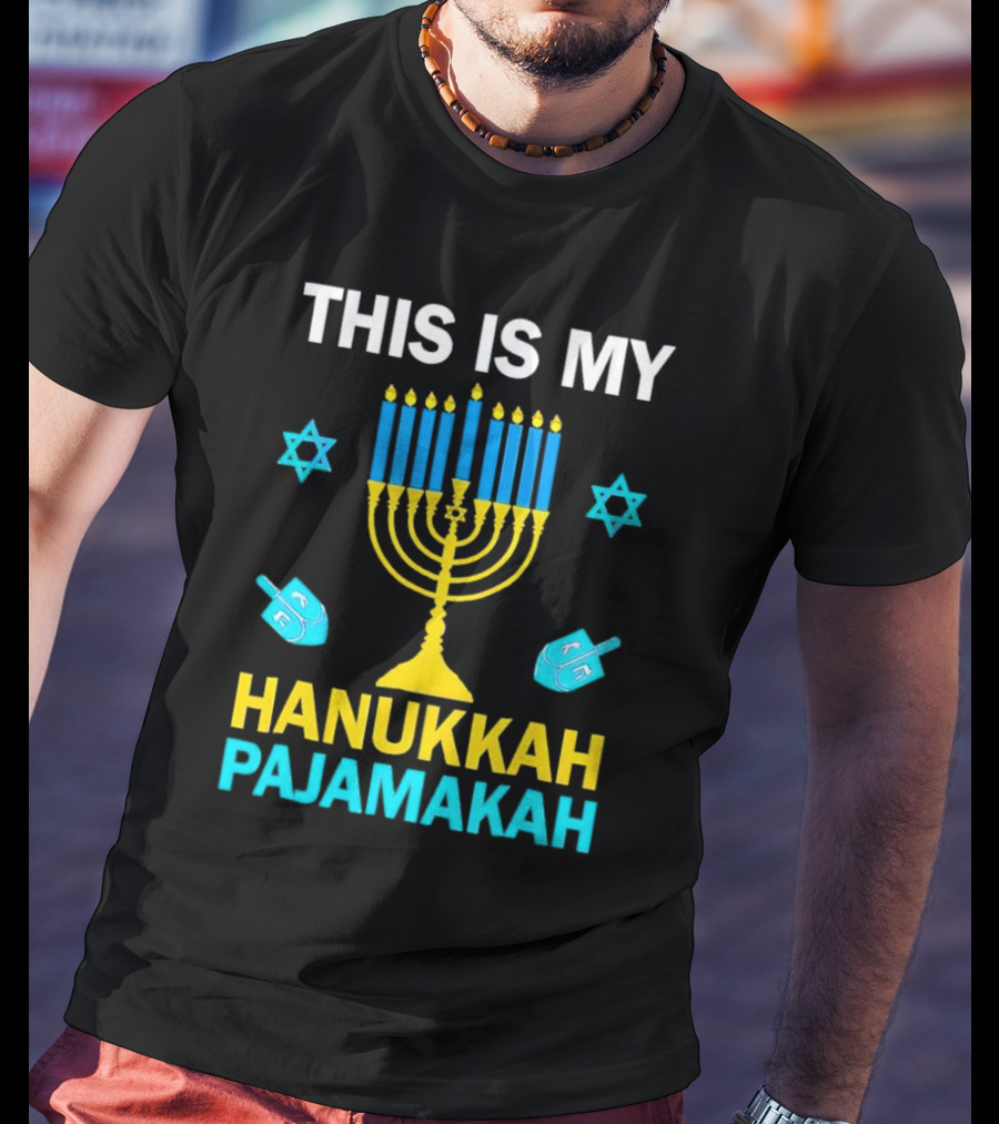 This Is My Hanukkah Pajamakah Menorah Dreidels Star Of David T-Shirt