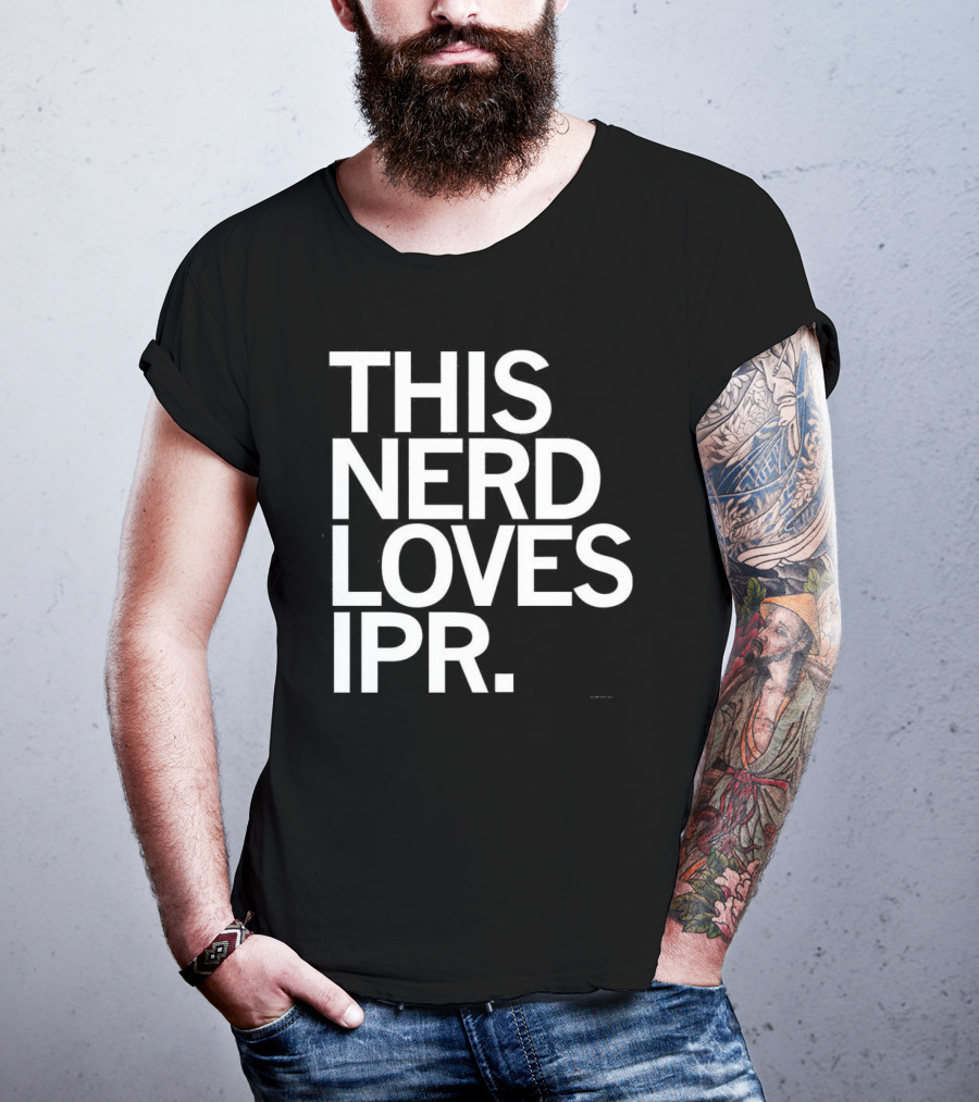 THIS NERD LOVES IPR T-Shirt