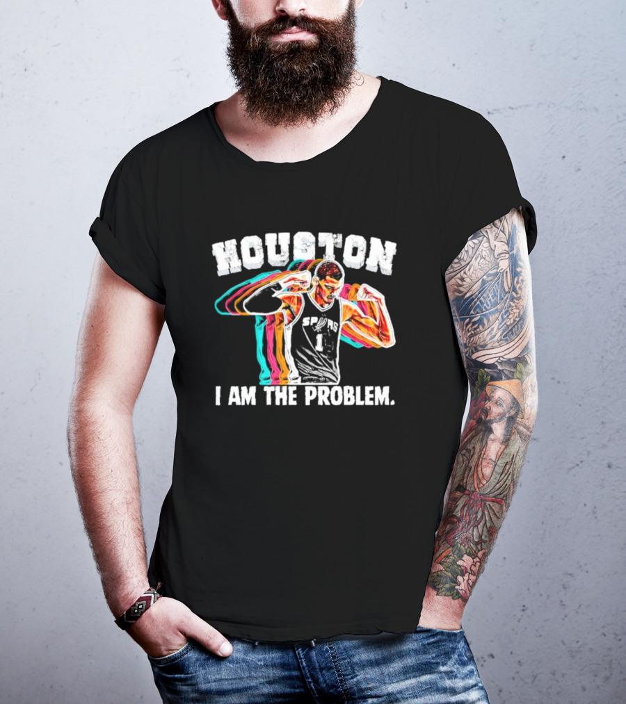 Victor Wembanyama Spurs Houston I Am The Problem T-Shirt