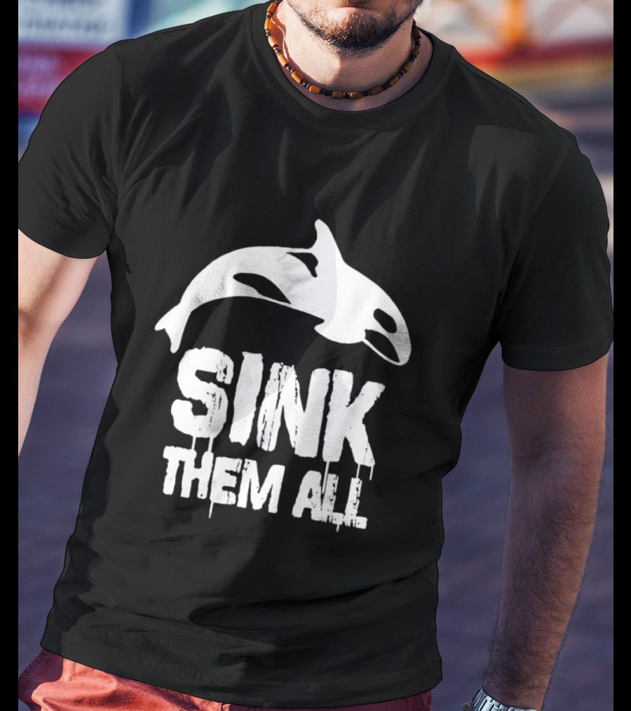 Sink Them All Whale T-Shirt