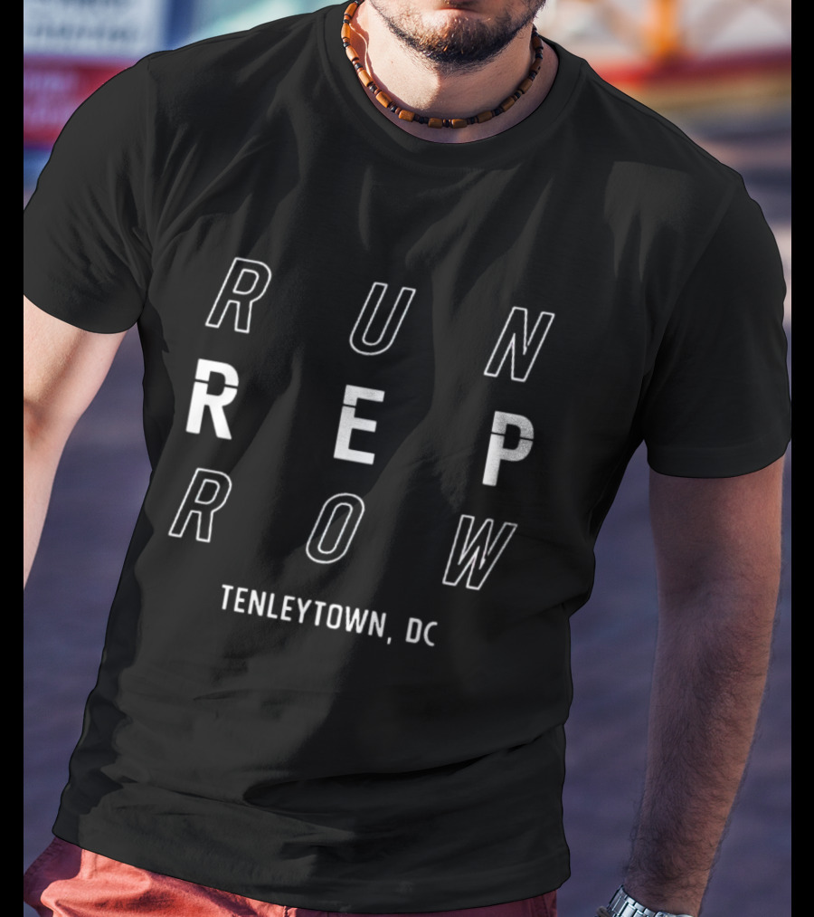 Run Rep Row Tenleytown DC Athletic Community Spirit T-Shirt