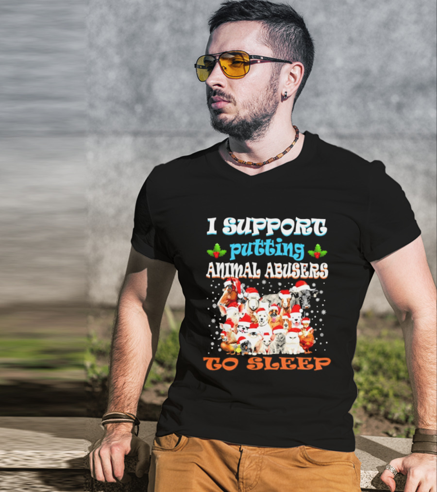 I Support Putting Animal Abusers To Sleep Xmas Santa Animal T-Shirt
