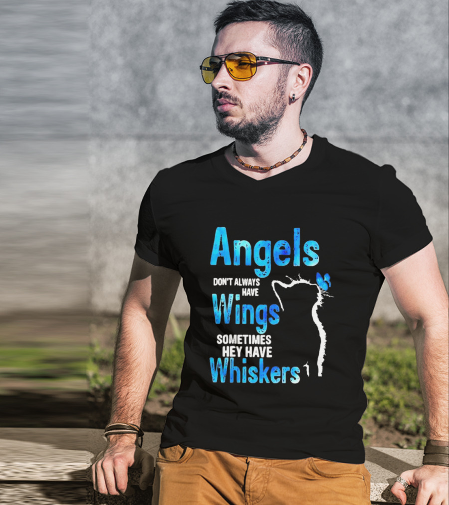 Angels Don't Always Have Wings Sometimes They Have Whiskers Cat Silhouette Butterfly T-Shirt