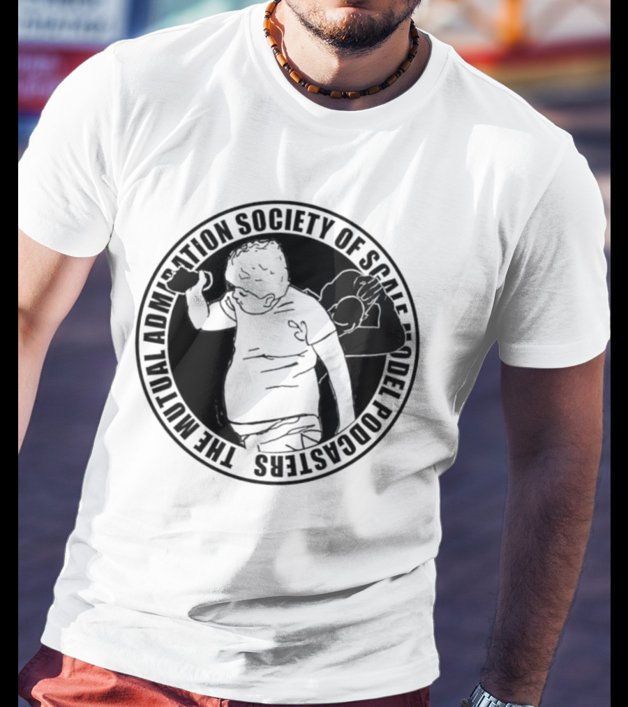 The Mutual Admiration Society Of Scale Model Podcasters T-Shirt