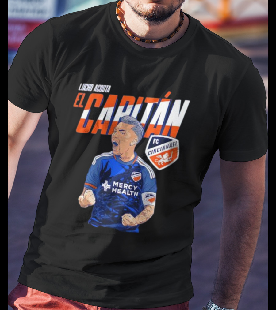 FC Cincinnati Lucho Acosta El Capitan Mercy Health Soccer Captain T-Shirt