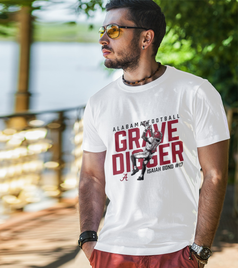Alabama Football Grave Digger Isaiah Bond #17 T-Shirt