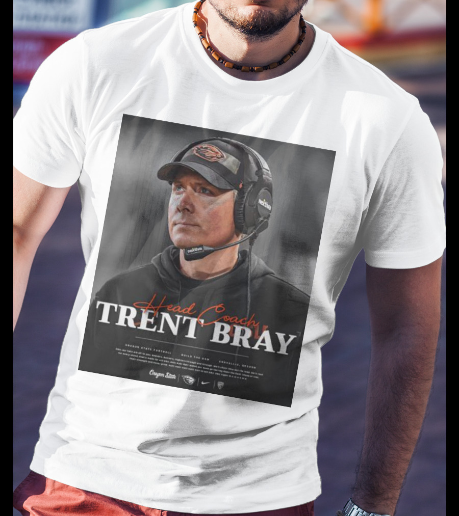 Head Coach Trent Bray Oregon State Football Build The Dam Corvallis, Oregon Beavers T-Shirt