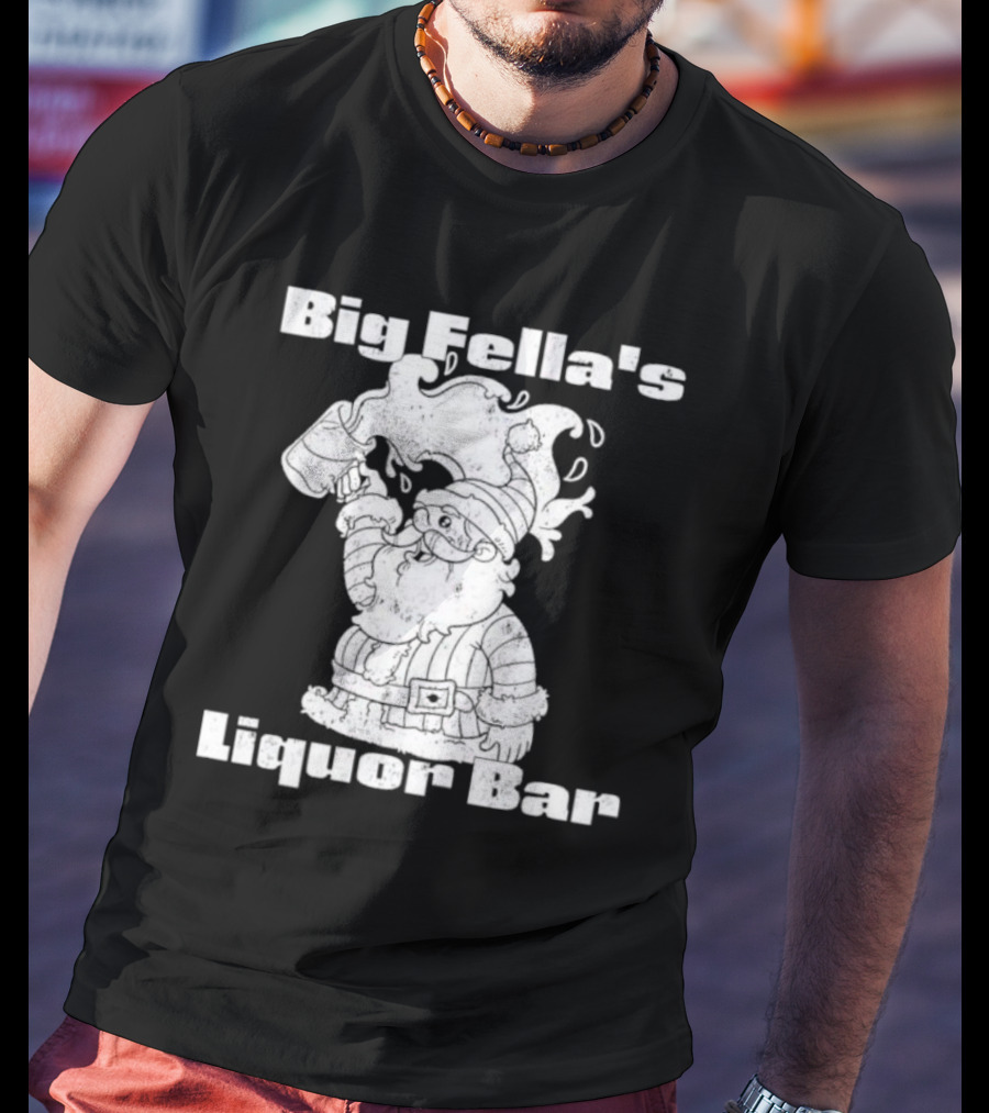 Big Fella's Liquor Bar Holiday Santa Festivity T-Shirt