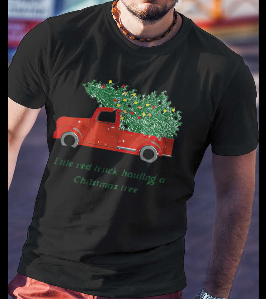 Little Red Truck Hauling Christmas Tree Festive Vintage Holiday Scene T-Shirt