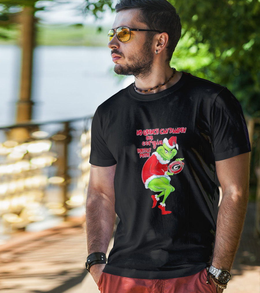 No Grinch Can Dampen Our Georgia Holiday Pride Christmas Football T-Shirt
