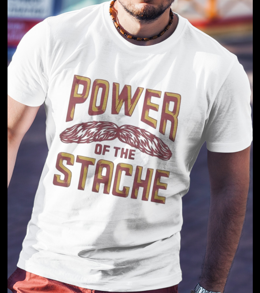 Power Of The Stache Iconic Mustache T-Shirt
