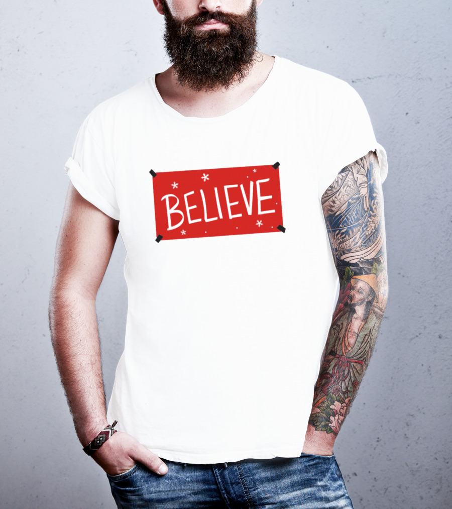 Believe Christmas Holiday Spirit T-Shirt
