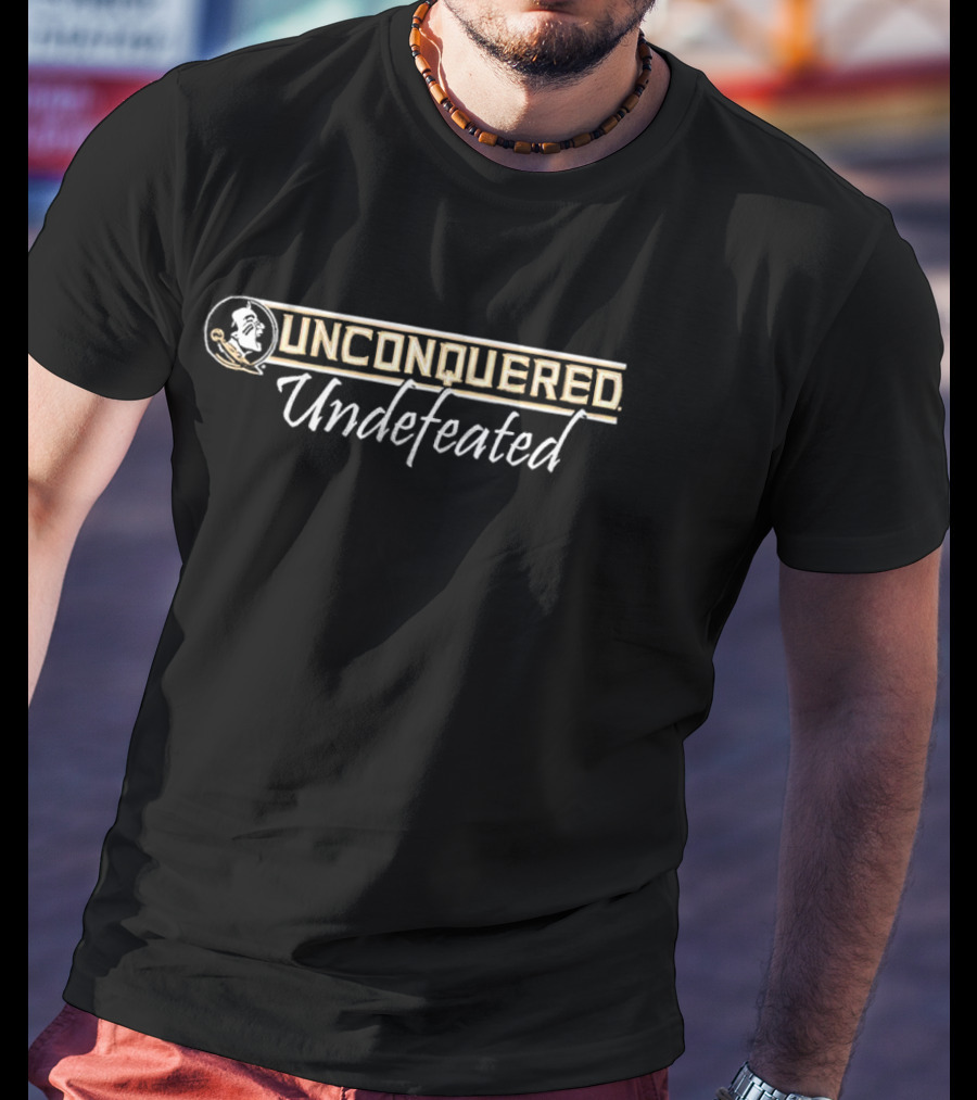 Florida State Seminoles Unconquered Undefeated T-Shirt