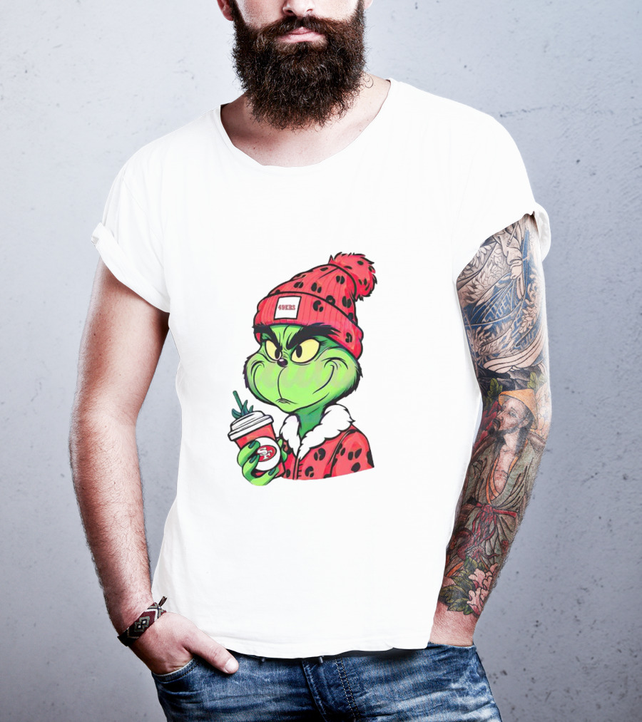 Grinch Boujee San Francisco 49ers Coffee Winter Look T-Shirt