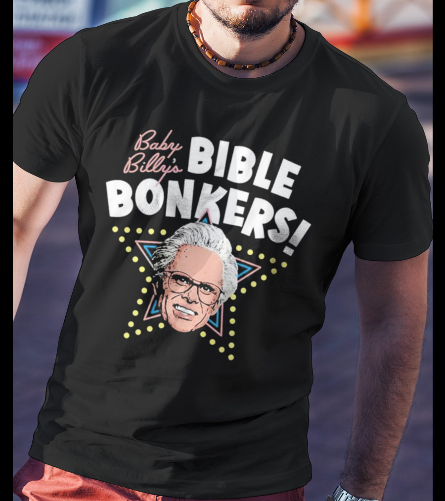 Baby Billy’s Bible Bonkers Righteous Gemstones Star T-Shirt