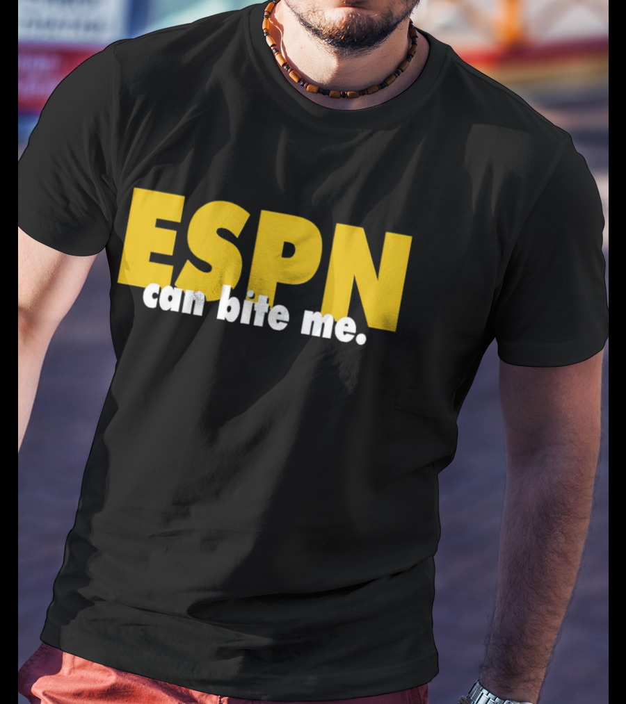 ESPN Can Bite Me T-Shirt