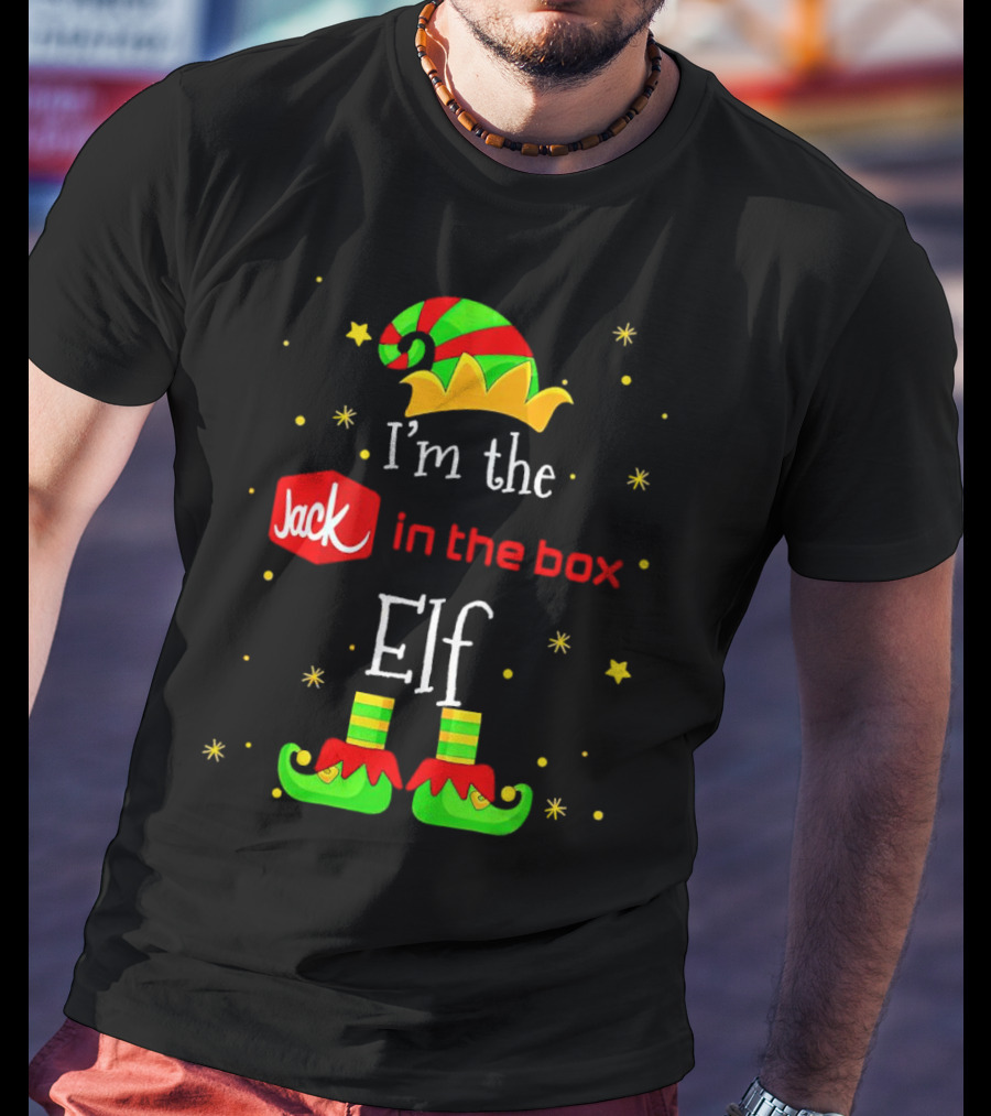 I’m The Jack In The Box Elf Christmas Green Red Hat Shoes Stars T-Shirt