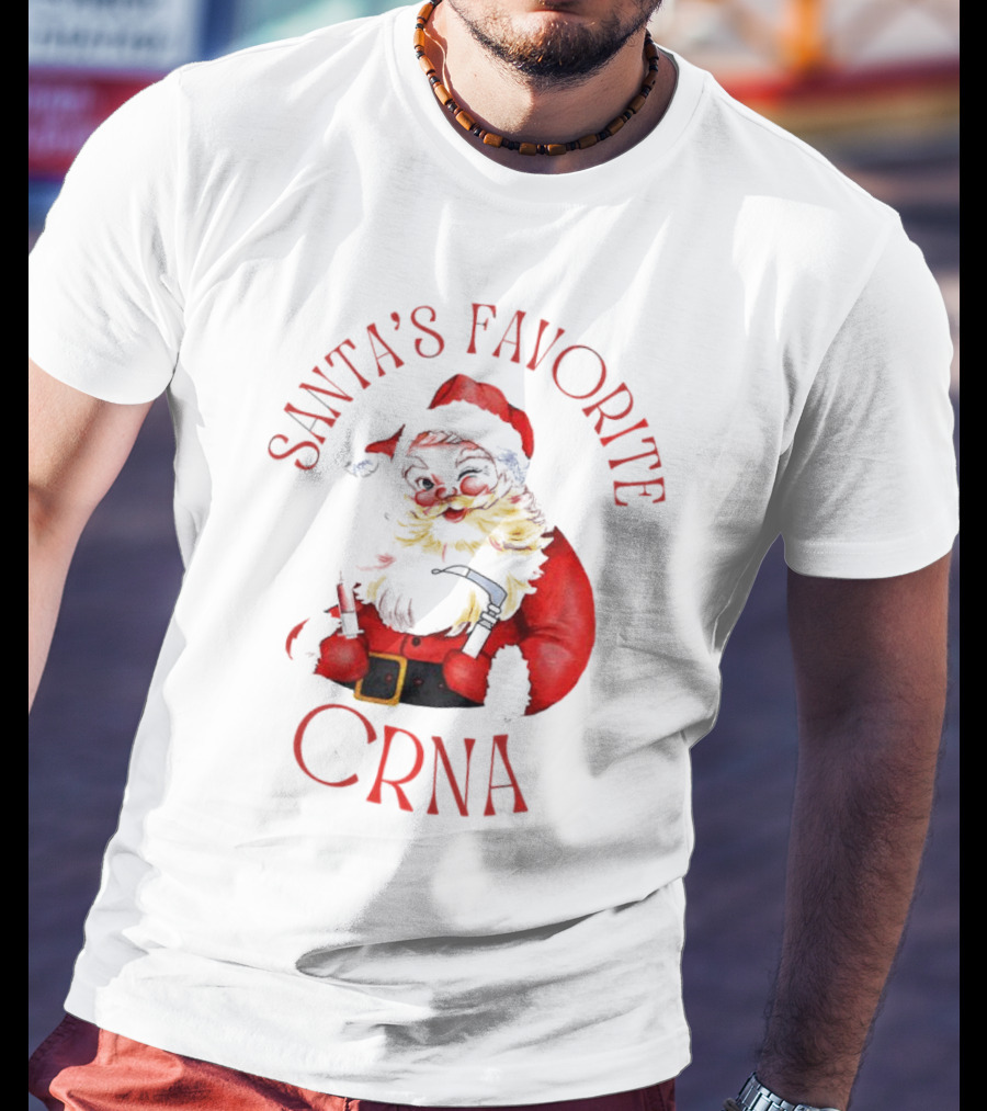 Santa's Favorite CRNA Christmas Festive Red Suit And Beard T-Shirt