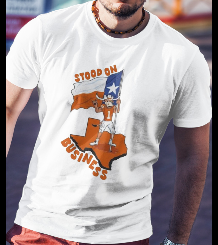 Stood On Business Texas Longhorns Mascot Holding Lone Star Flag T-Shirt