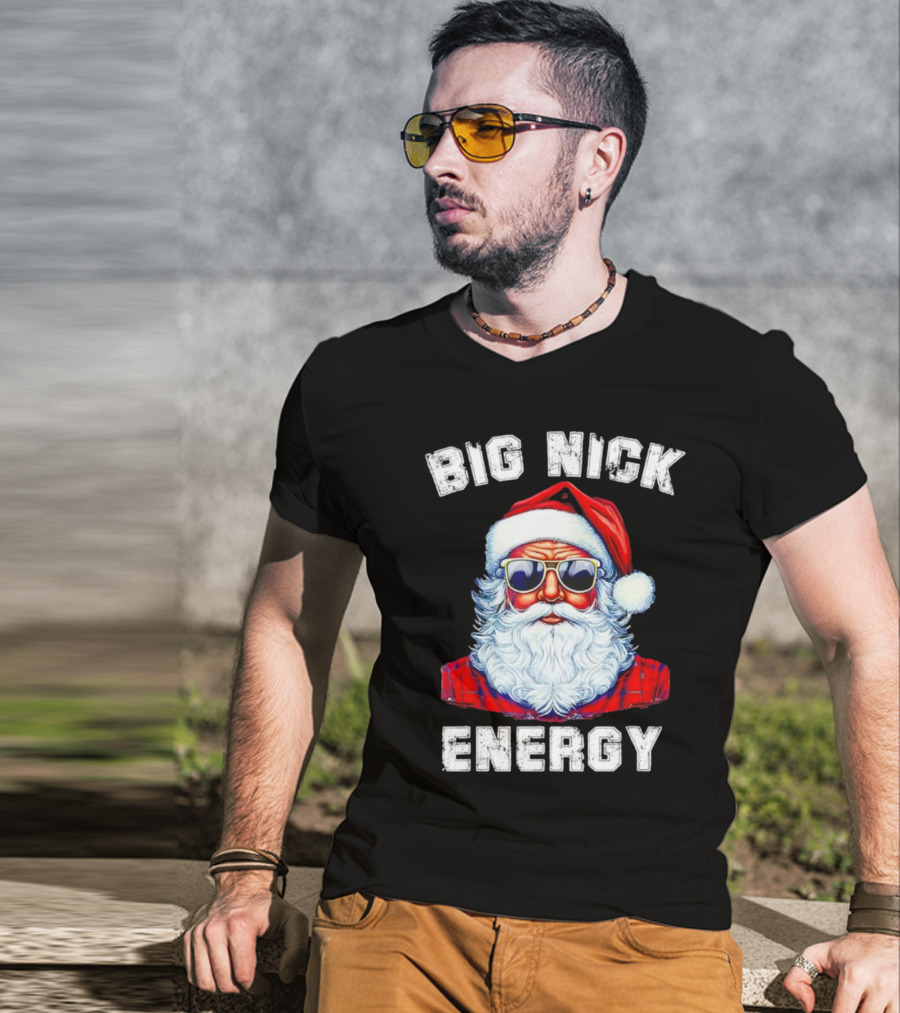 Big Nick Energy Santa Christmas US T-Shirt