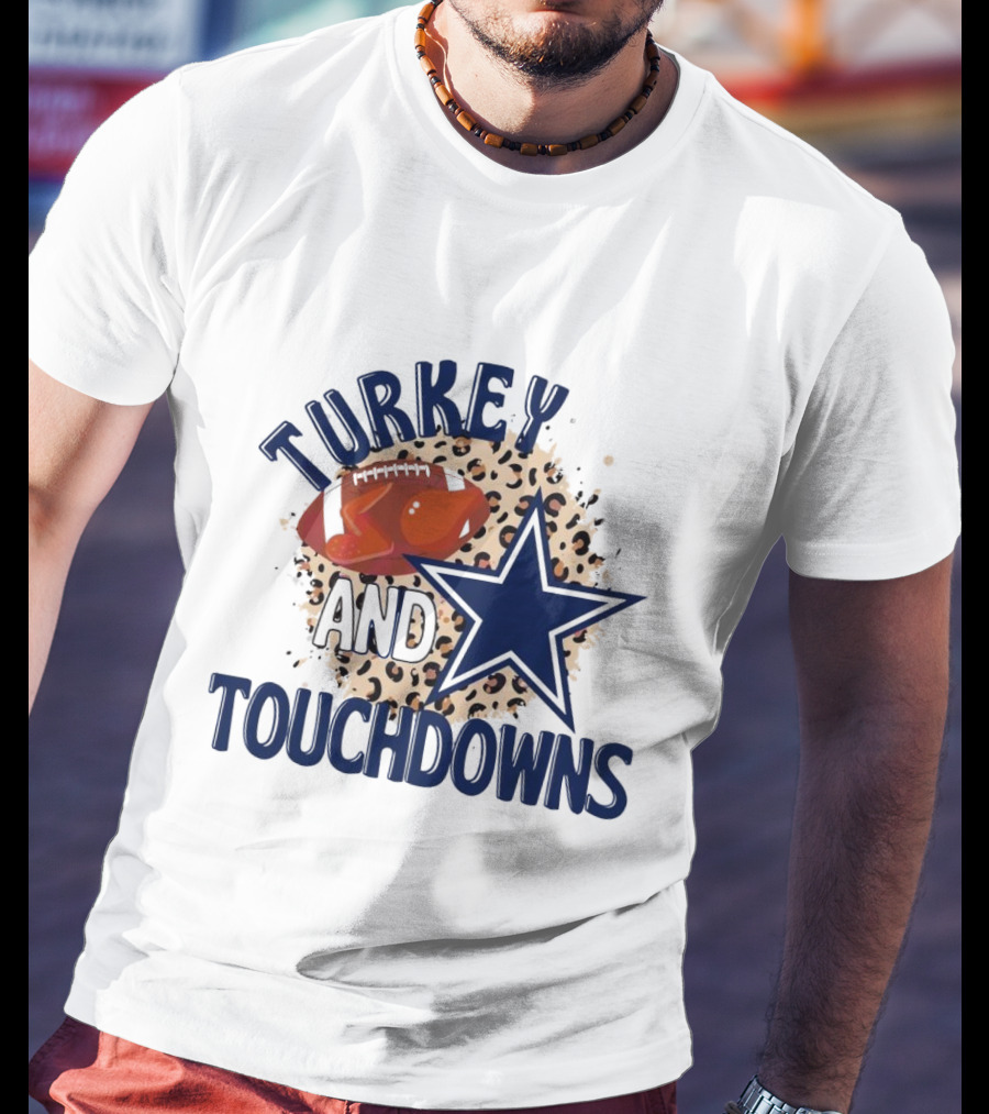 Turkey And Touchdowns Dallas Cowboys Football Star T-Shirt