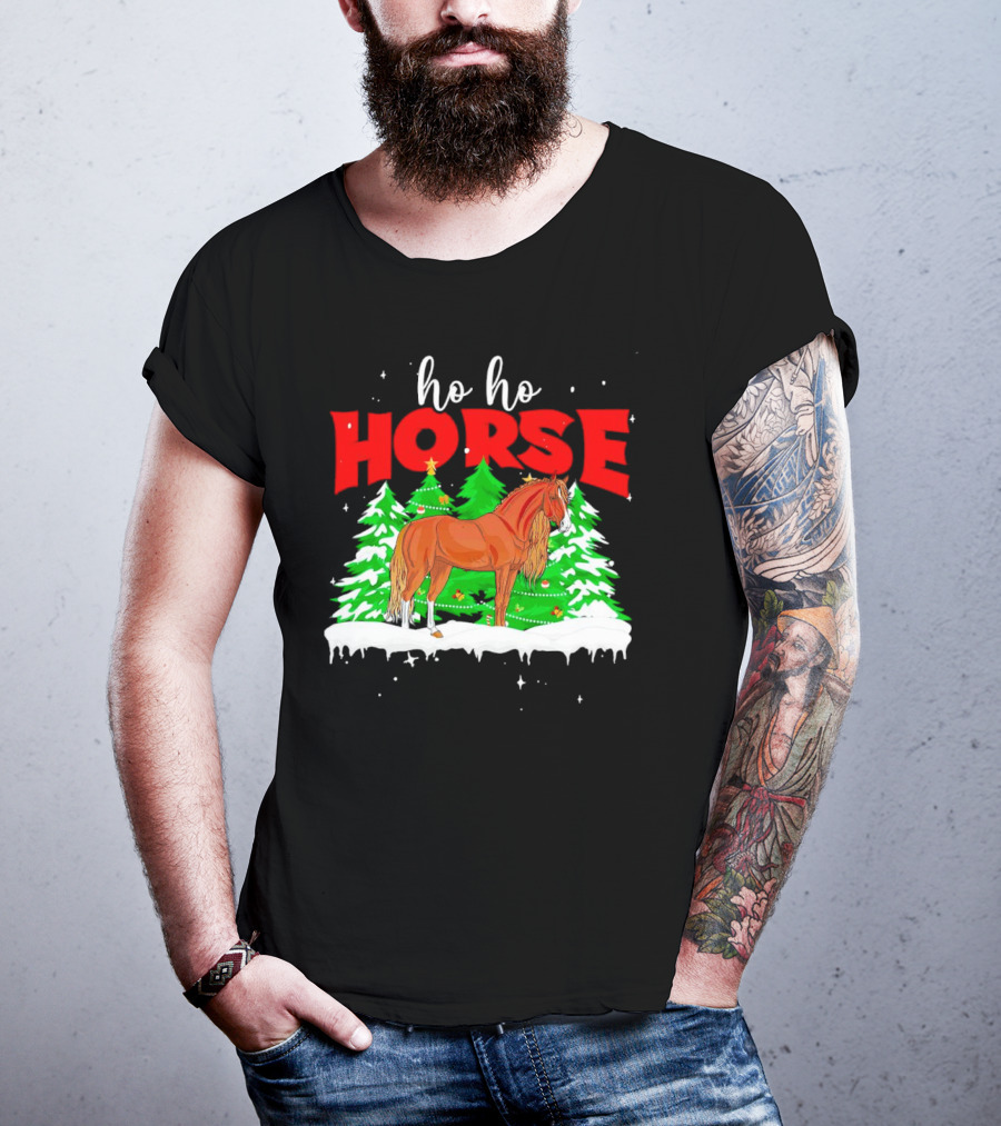 Ho Ho Horse Christmas Trees Snow Holiday T-Shirt