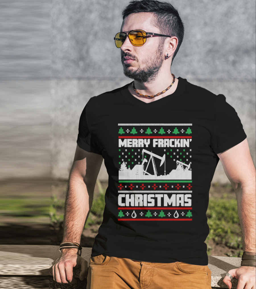 Merry Frackin’ Christmas Ugly Sweater Oil Rigs And Trees T-Shirt