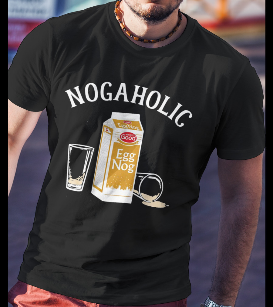 Nogaholic Wicked Good Egg Nog Carton And Glasses T-Shirt