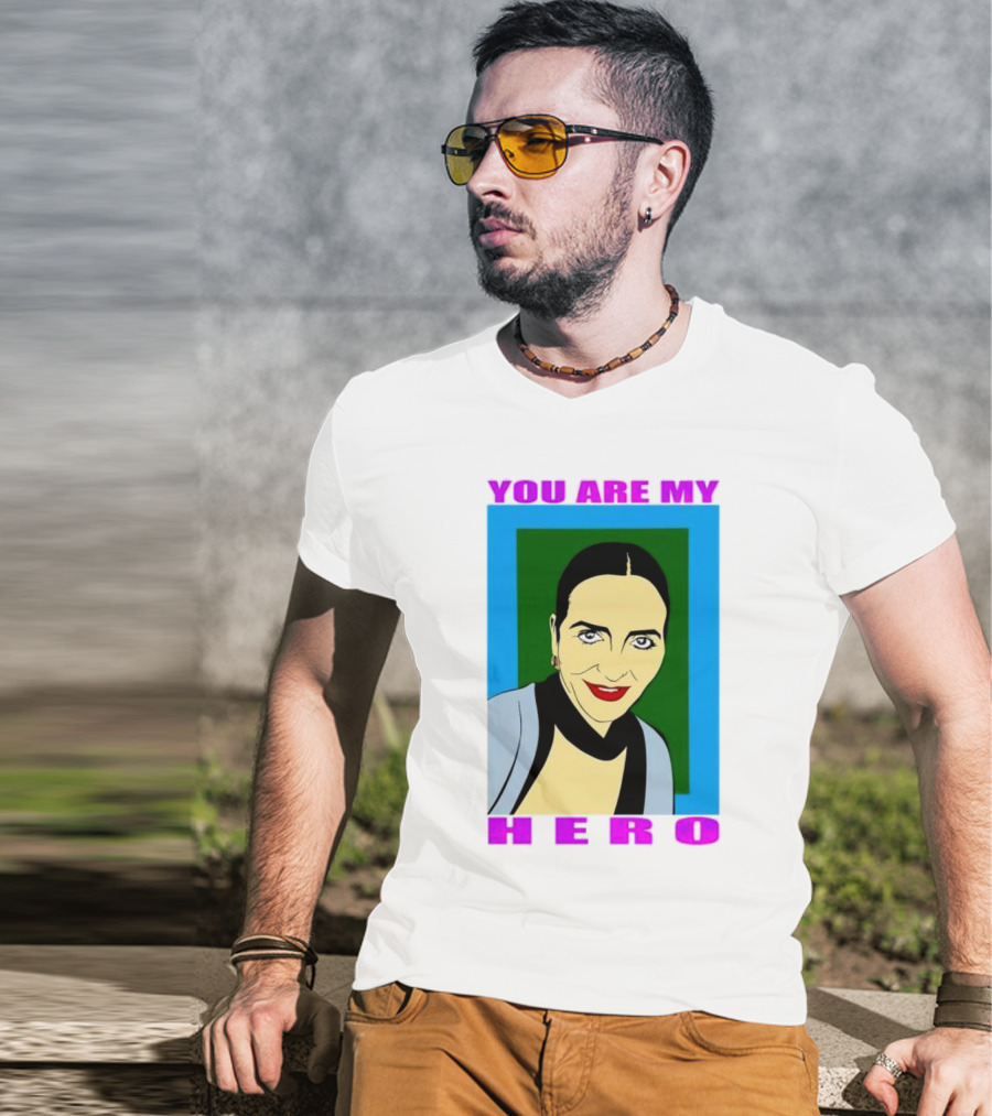 You Are My Hero Pop T-Shirt
