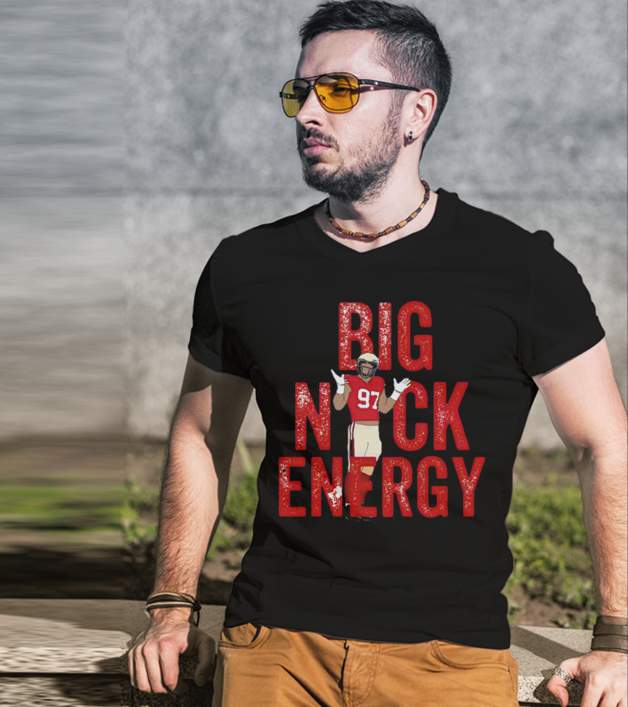 BIG NICK ENERGY Nick Bosa 97 Football Player T-Shirt