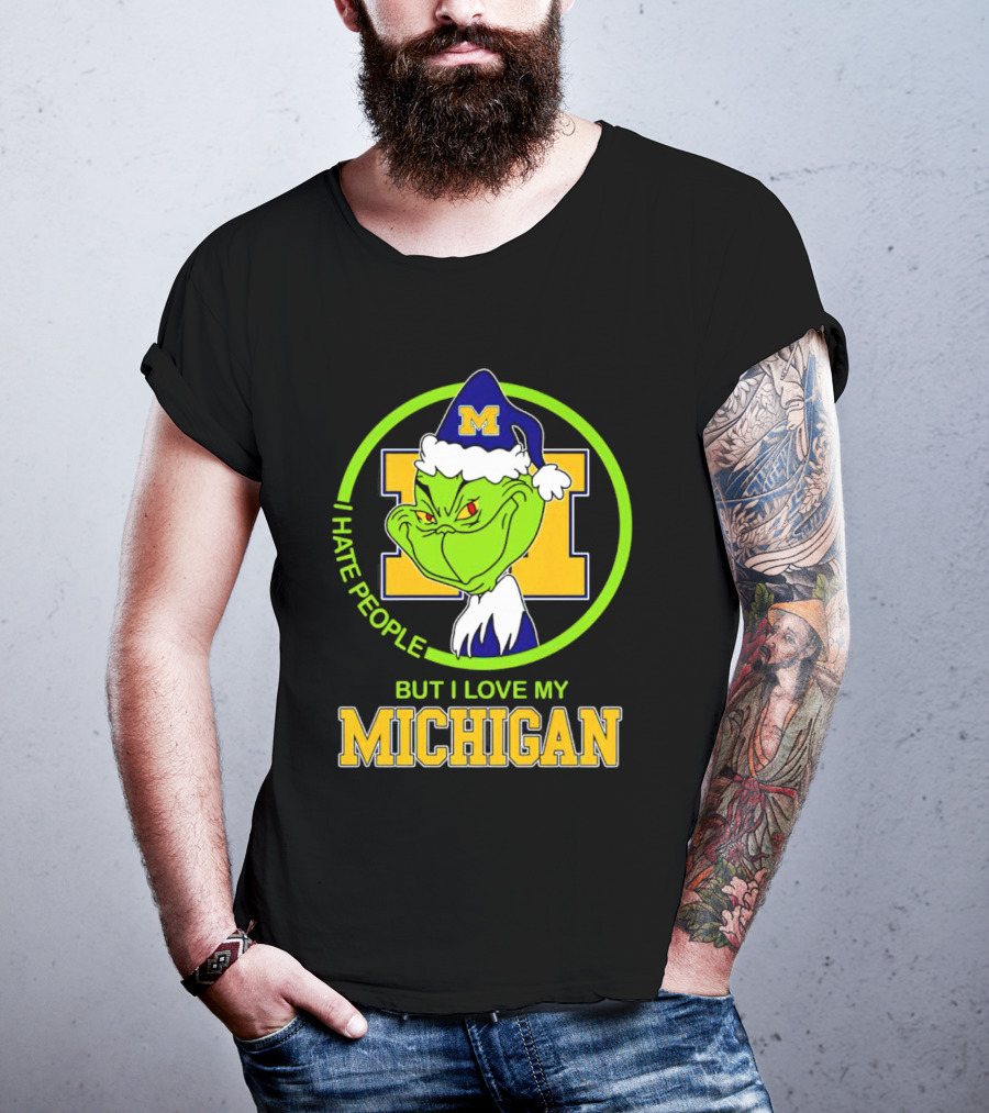 I HATE PEOPLE BUT I LOVE MY MICHIGAN GRINCH M SANTA HAT T-Shirt