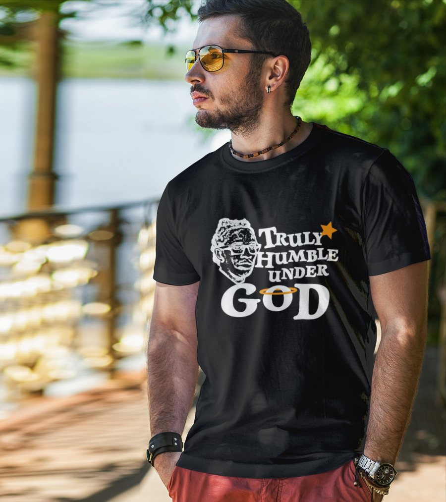 Truly Humble Under God With Star And Halo T-Shirt