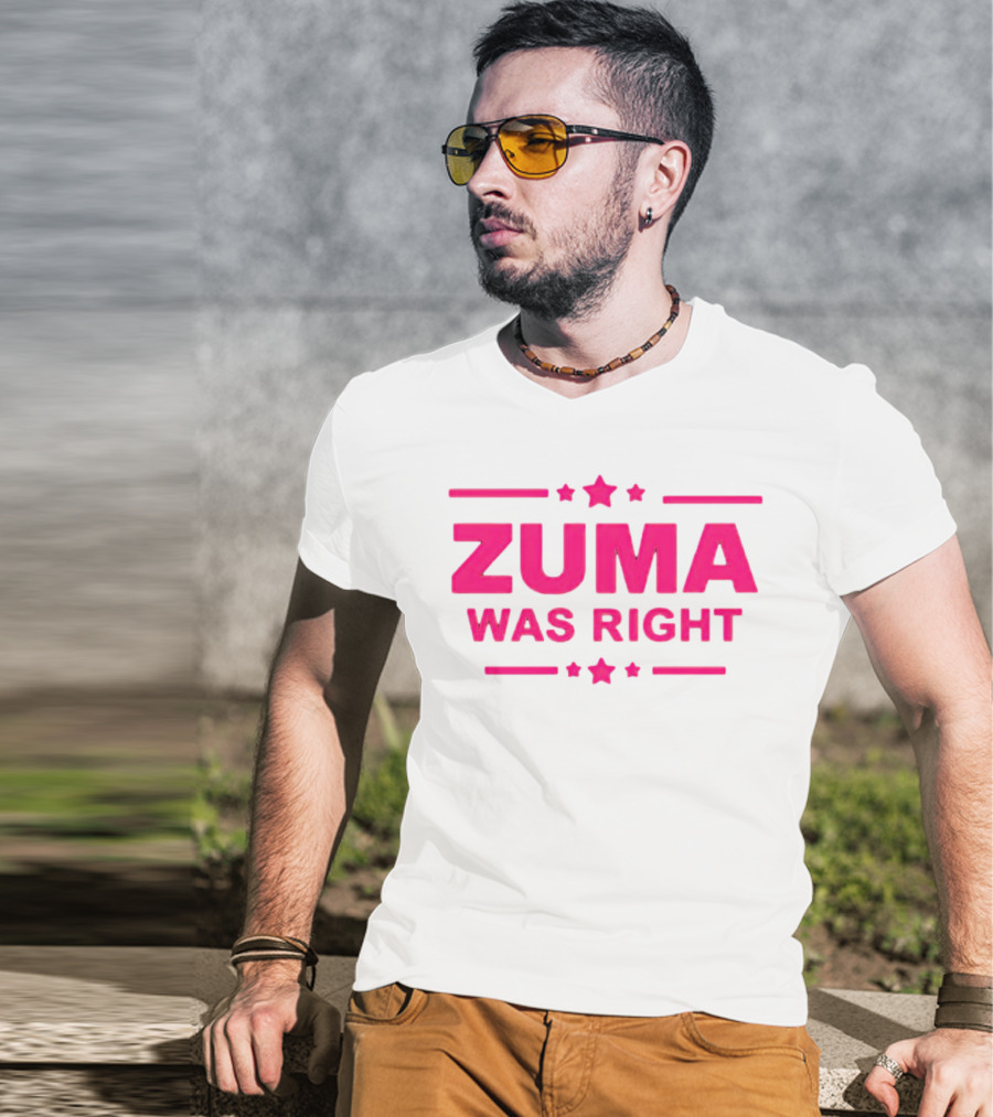 Zuma Was Right Pink Text With Stars T-Shirt