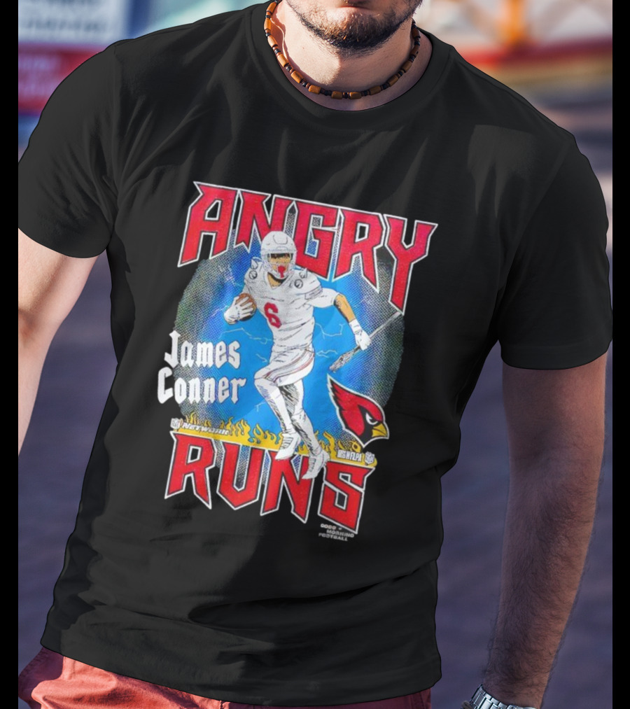 Angry Runs James Conner Arizona Cardinals NFL Kyle Brandt Good Morning Football T-Shirt