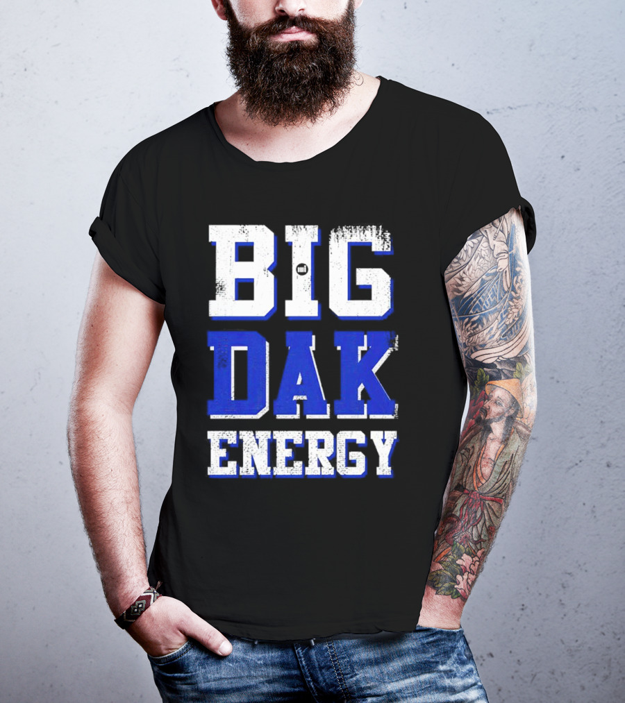 Big Dak Energy Dak Prescott T-Shirt