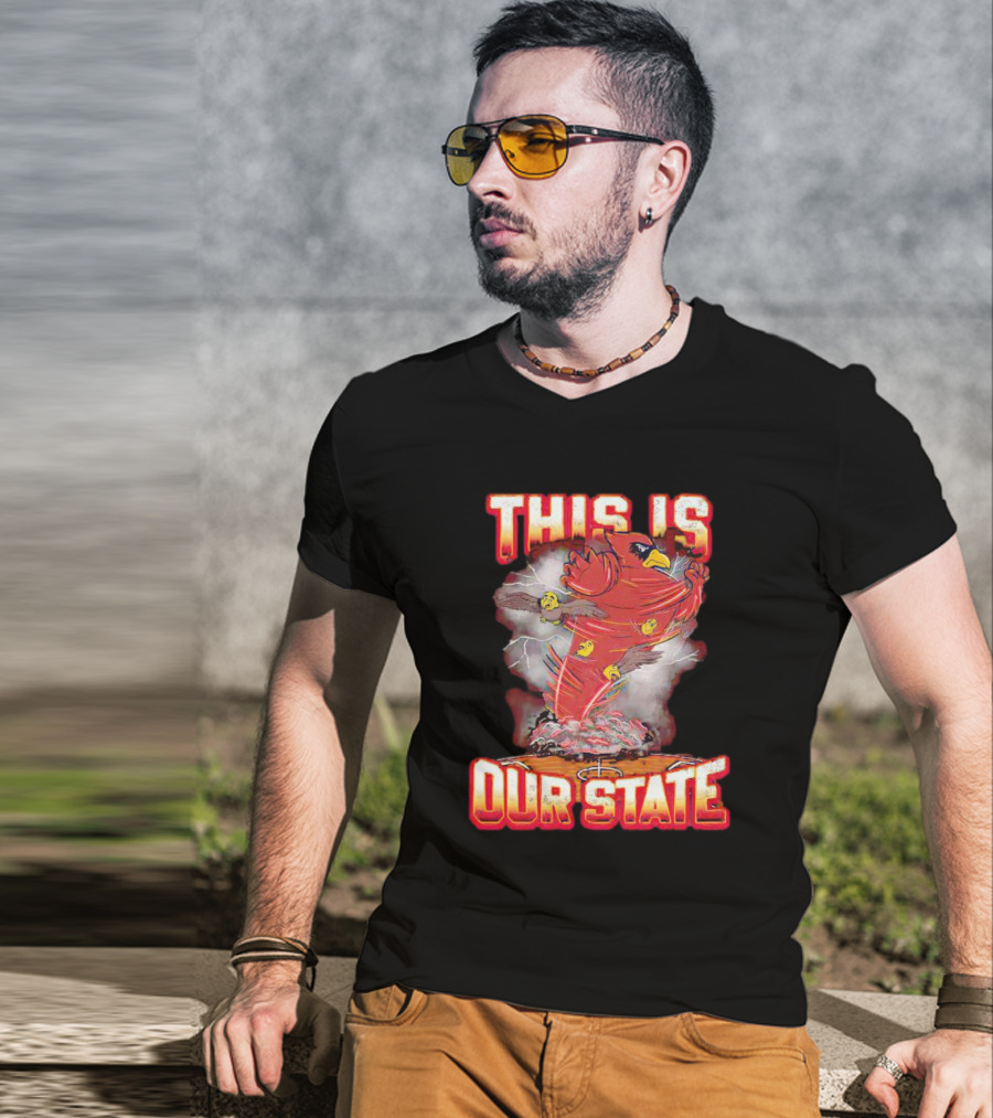 Iowa State Cyclones This Is Our State Tornado Bird T-Shirt