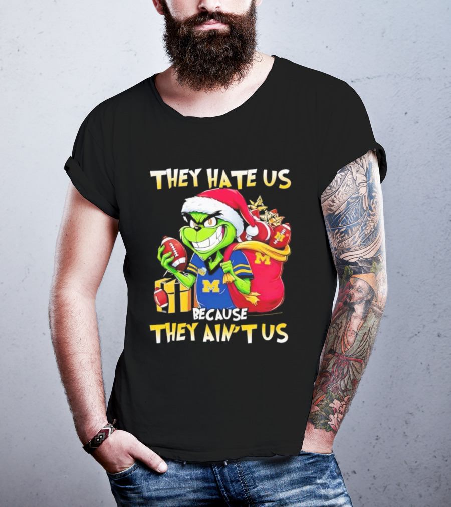 Michigan Wolverines Grinch Santa They Hate Us Because They Ain't Us Football Holiday T-Shirt