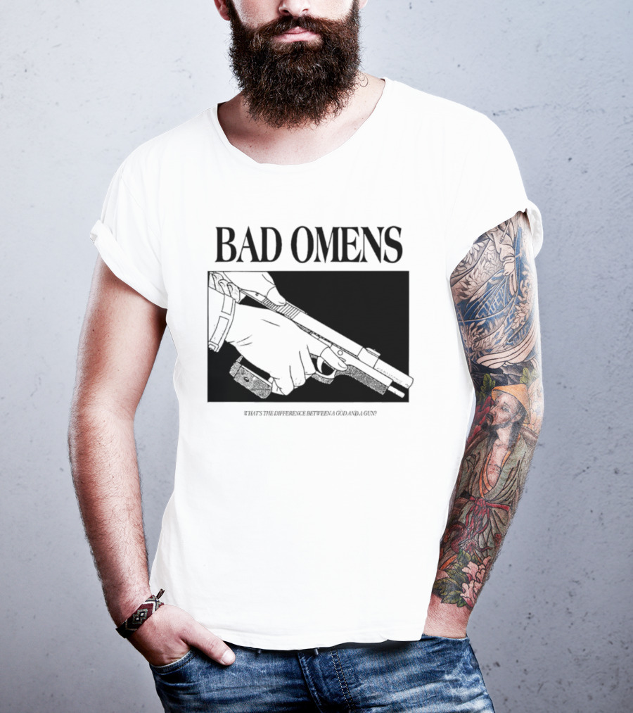 Bad Omens What's The Difference Between A God And A Gun T-Shirt