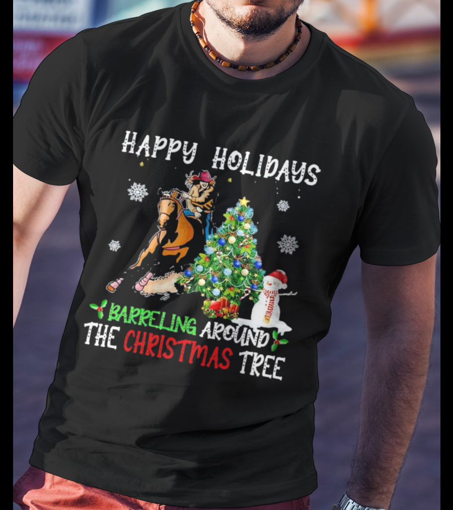 Happy Holidays Barreling Around The Christmas Tree With Cowboy And Snowman T-Shirt