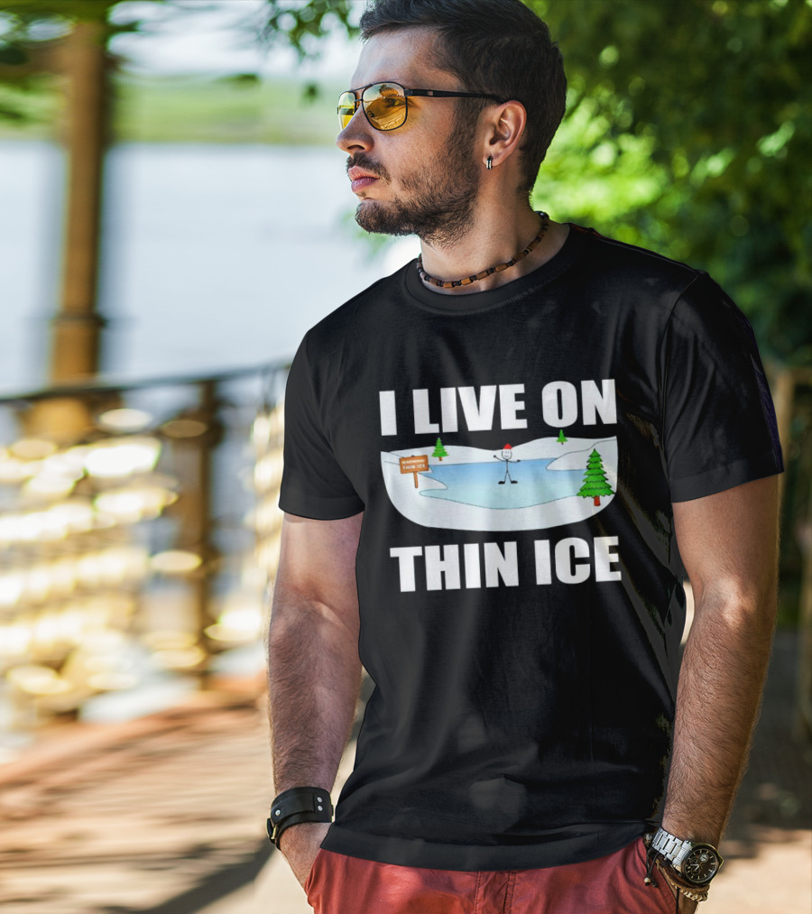 I Live On Thin Ice Stick Figure Skating On Frozen Lake T-Shirt