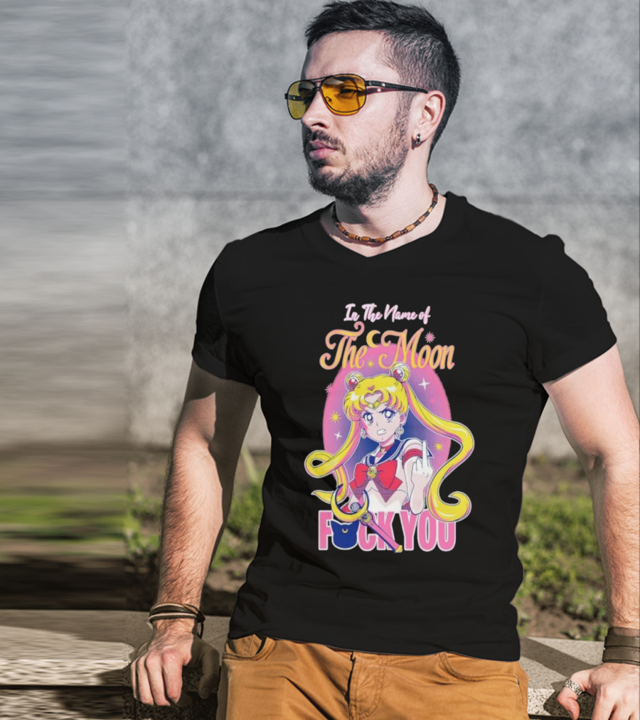 In The Name Of The Moon Sailor Moon Middle Finger F You T-Shirt