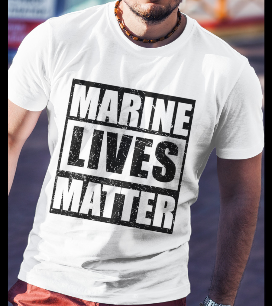 Marine Lives Matter T-Shirt