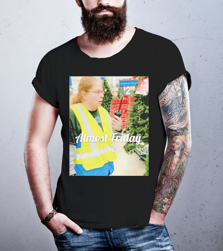 Almost Friday Gail Lewis Everyday Low Price T-Shirt