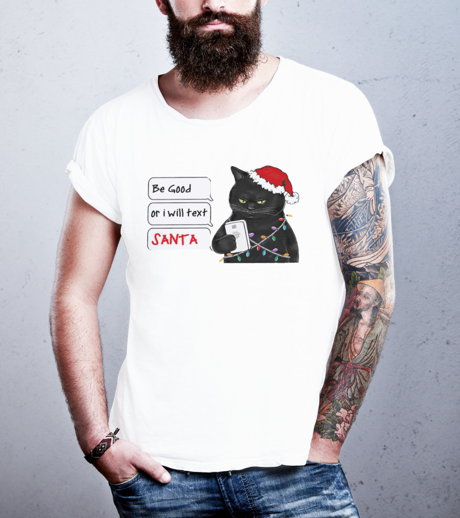 Black Cat Be Good Or I Will Text Santa Christmas Lights Hat T-Shirt