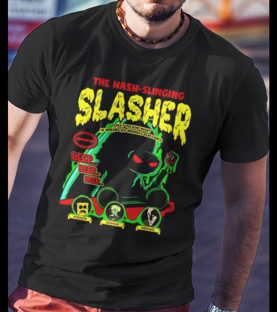 The Hash-Slinging Slasher Every Tuesday Night Beep Beep Featuring Spongebob Squidward Nosferatu T-Shirt